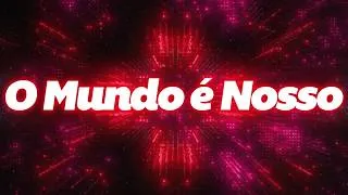 Thumbnail: Duduzinho - O Mundo é Nosso (lyrics/letra)