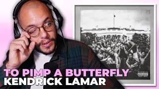 Thumbnail: Kendrick Lamar: To Pimp a Butterfly | Full Album Reaction (First Time Listening)