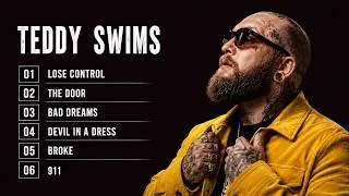 Thumbnail: Teddy Swims Greatest Hits Full Album 2026 - Teddy Swims Best Songs Playlist 2026