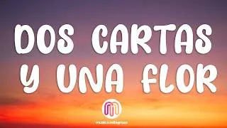 Thumbnail: Los Caminantes - Dos Cartas y una Flor | Letra