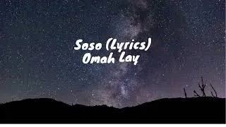 Thumbnail: Omah Lay - soso (Lyrics)