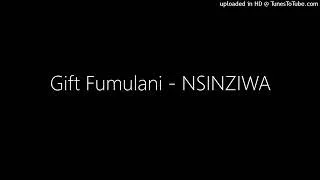 Thumbnail: Gift Fumulani - NSINZIWA