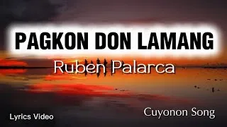 Thumbnail: Pagkon Don Lamang - Ruben Palarca (Lyrics Video) Cuyonon Song | Musicarmonix 