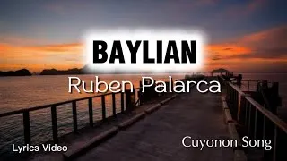Thumbnail: Baylian - Ruben Palarca (Lyrics Video) Cuyonon Song | Musicarmonix