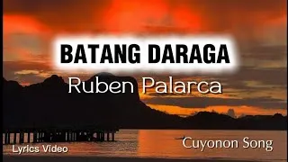 Thumbnail: Batang Daraga - Ruben Palarca (Lyrics Video) Cuyonon Song | Musicarmonix