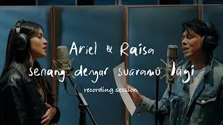 Thumbnail: Ariel NOAH & Raisa - senang dengar suaramu lagi (OST. Dilan ITB 1997) | Recording Session