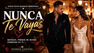 Thumbnail: 💔 Nunca Te Vayas | La Bachata Romántica 2026 Que Te Hará Llorar ❤️ | Canción de Amor
