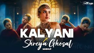 Thumbnail: Kalyani x Shreya Ghosal Mashup | Instagram Trending Song | Charming Boy 2026