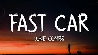 Thumbnail: Luke Combs - Fast Car (Lyrics)