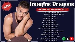 Thumbnail: Imagine Dragons Greatest Hits Mix  ⚡ The Best Songs Of Imagine Dragons Full Album 2023