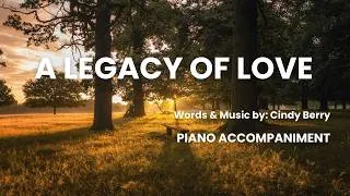 Thumbnail: A Legacy of Love | SATB | Piano Accompaniment with Lyrics