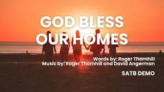Thumbnail: God Bless Our Homes | SAB | Demo with Lyrics