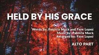 Thumbnail: Held by His Grace | SAB | Alto Part with Lyrics