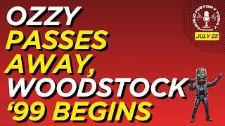 Thumbnail: Woodstock '99 Begins, Ozzy Passes Away: Music History Today Podcast July 22