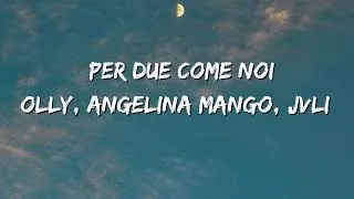 Thumbnail: Olly, Angelina Mango, JVLI - Per due come noi