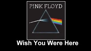Thumbnail: Pink Floyd - Wish You Were Here - Lyrics Video - Music & Lyrics