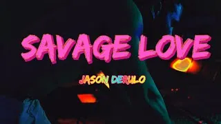 Thumbnail: Jason Derulo - SAVAGE LOVE (Lyrics) Prod. Jawsh 685