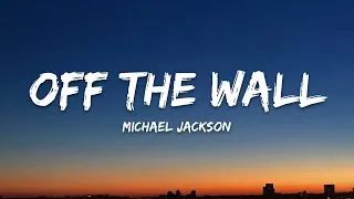 Thumbnail: Michael Jackson - Off the Wall (Lyrics)