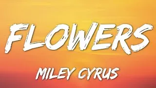 Thumbnail: Miley Cyrus - Flowers (Lyrics) | i can buy myself flowers