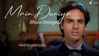 Thumbnail: Main Duniya Bhula Doonga - Aashiqui | Hindi & English Lyrics | Kumar Sanu, Anuradha Paudwal | Musico
