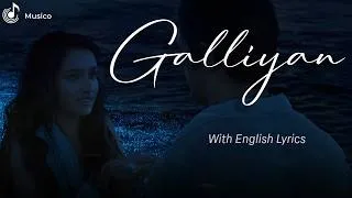 Thumbnail: Galliyan - Ankit Tiwari | Hindi & English Lyrics | Ek Villain | Musico