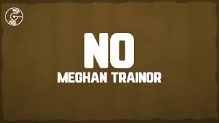 Thumbnail: Meghan Trainor - No (Lyrics)