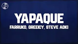 Thumbnail: Farruko, Greeicy, Steve Aoki - YAPAQUE (Letra/Lyrics) | "que no te falle la memoria"