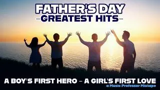Thumbnail: Father's Day Greatest Hits - a Music Professor Mixtape