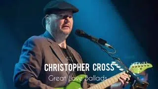 Thumbnail: Christopher Cross Great Love Ballads