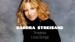 Thumbnail: Barbra Streisand Timeless Love Songs