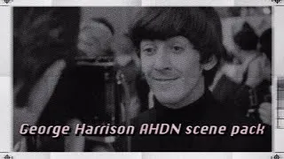 Thumbnail: George Harrison • the beatles A Hard Days Night Scene Pack