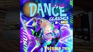 Thumbnail: Dancefloor and Eurodance Hits - Dance Classics Mix volume two
