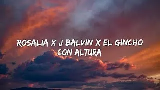 Thumbnail: Con Altura - Rosalia x J Balvin x El Gincho (Letra/Lyrics) 🎵
