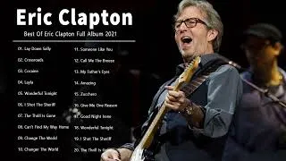 Thumbnail: Best Of Eric Clapton Full Album 2022 - Eric Clapton Popular Songs