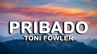 Thumbnail: PRIBADO (Lyrics) Toni Fowler, Tito Vince & Papi Galang 