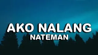 Thumbnail: Nateman - Ako Nalang Kase Remix (Lyrics)