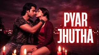 Thumbnail: Pyar Jhutha — Heartbreak Hindi Song (Official Audio)