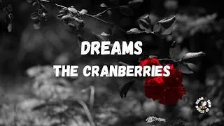 Thumbnail: The Cranberries - Dreams (Lyrics)