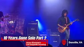 Thumbnail: Jason Bonhams' Led Zeppelin's Evening-10 Years Gone Solo Part 2- Danville VA 2025