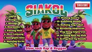 Thumbnail: SIAKOL SONG COLLECTIONS// Slow Rock, Rap and Reggae// re-upload @Musiklaban-n6p 