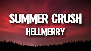 Thumbnail: HELLMERRY - Summer Crush (Lyrics)