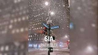 Thumbnail: Sia - Snowman (Speed Up + Reverb + Lyrics)
