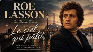 Thumbnail: Roe Lasson  (Joe Dassin Style) - Le ciel qui pâlit