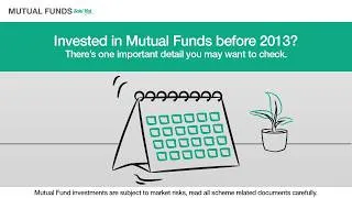 Thumbnail: Invested in Mutual Funds Before 2013? Here’s Something You May Want to Check