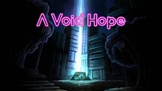 Thumbnail: A VOID HOPE Gameplay | Full Game Walkthrough No Commentary