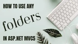 Thumbnail: How to use any folders in Asp.Net MVC 5