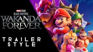 Thumbnail: The Super Mario Bros. Movie Trailer (Black Panther: Wakanda Forever Style)