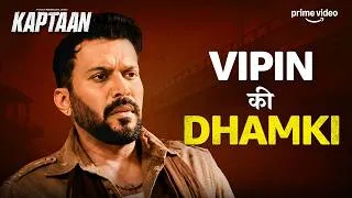 Thumbnail: Vipin’s Dangerous Warning to Sangwan 👀 ft. Varun Badola | Kaptaan | Prime Video