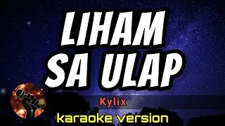 Thumbnail: LIHAM SA ULAP KARAOKE BY KYLIX 