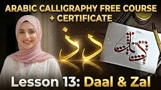 Thumbnail: Arabic Calligraphy Free Course | Lesson 13| Daal & Jaal | Individual Shapes + Attached Shapes | FREE